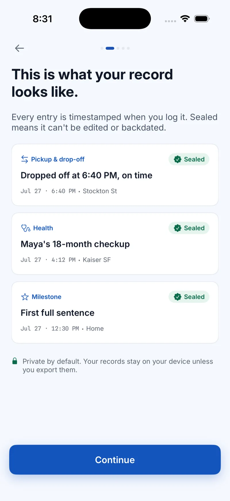 Onboarding explaining that every entry is timestamped and sealed when you log it